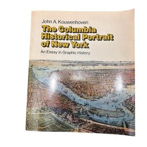 The Columbia Historical Portrait of New York Paperback Book Kouwenhoven History